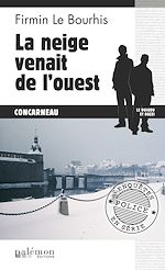 Télécharger le livre :  La neige venait de l'ouest