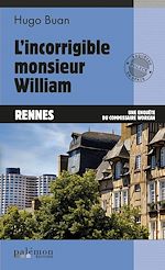 Télécharger le livre :  L'incorrigible monsieur William