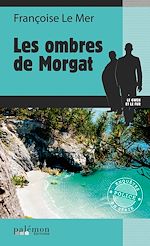 Télécharger le livre :  Les Ombres de Morgat
