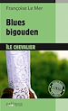 Télécharger le livre :  Blues bigouden à l'Île Chevalier