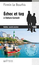 Télécharger le livre :  Échec et tag à Clohars-Carnoët