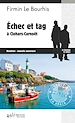 Télécharger le livre :  Échec et tag à Clohars-Carnoët