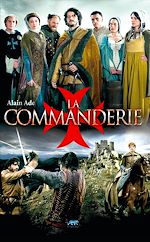 Télécharger le livre :  La Commanderie. L'Héritière du Temple