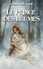 Télécharger le livre :  Le Prince des Brumes