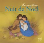Télécharger le livre :  La merveilleuse nuit de Noël
