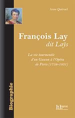 Télécharger le livre :  François Lay dit Laÿs