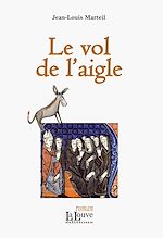 Télécharger le livre :  Le vol de l'aigle