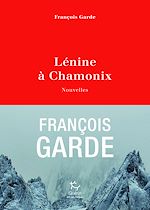 Télécharger le livre :  Lénine à Chamonix - Nouvelles