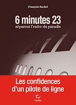 Télécharger le livre :  6 minutes 23 séparent l'enfer du paradis