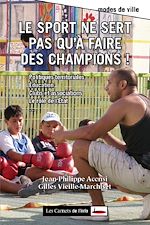 Télécharger le livre :  Le sport ne sert pas qu'à faire des champions