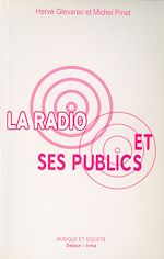 Télécharger le livre :  La Radio et ses publics