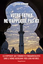 Télécharger le livre :  Votre fatwa ne s'applique pas ici