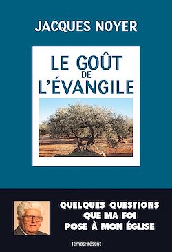 Télécharger le livre :  Le goût de l'Évangile