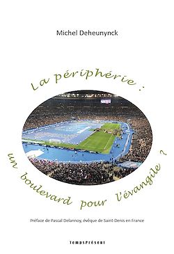 Télécharger le livre :  La périphérie : un boulevard pour l'évangile ?