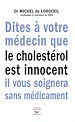 Télécharger le livre :  Dites à votre médecin que le cholestérol est innocent, il vous soignera sans médicaments