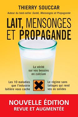 Télécharger le livre :  Lait, mensonges et propagande