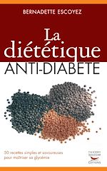 Télécharger le livre :  La Diététique anti-diabète