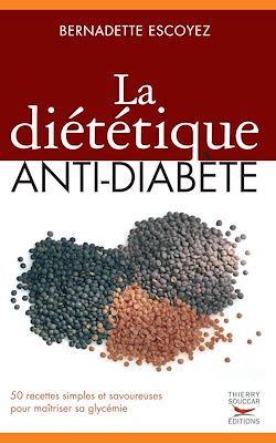 Télécharger le livre :  La Diététique anti-diabète