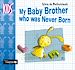 Télécharger le livre :  My Baby Brother who was Never Born