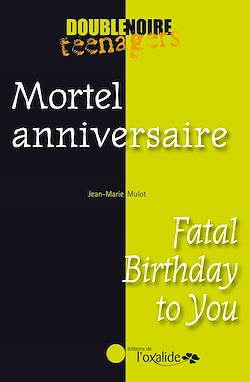 Télécharger le livre :  Mortel anniversaire