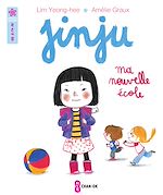 Télécharger le livre :  Jinju - ma nouvelle école