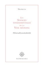 Télécharger le livre :  Les Stances fondamentales de la Voie médiane