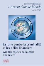 Download this eBook Rapport moral sur l'argent dans le monde 2011-2012