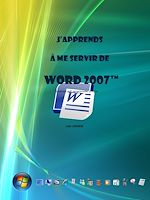 Télécharger le livre :  J'apprends à me servir de Word 2007