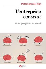 Télécharger le livre :  L'entreprise cerveau