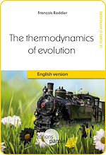 Télécharger le livre :  The Thermodynamics of evolution