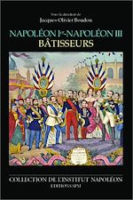 Download this eBook Napoléon Ier - Napoléon III bâtisseurs