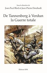 Télécharger le livre :  De Tannenberg à Verdun la Guerre Totale
