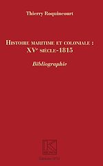 Télécharger le livre :  Histoire maritime et coloniale : XVe siècle - 1815