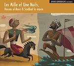Télécharger le livre :  Les Mille et Une Nuits, Hassan al-Basrî & Sindbâd le marin