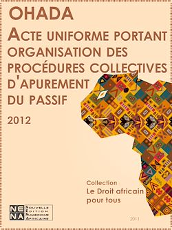 Télécharger le livre :  Acte uniforme portant organisation des procédures collectives d'apurement du passif (AUPCAP)