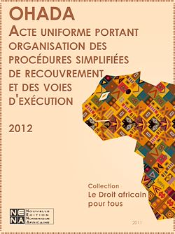 Télécharger le livre :  Acte uniforme portant organisation des procédures simplifiées de recouvrement et des voies d'exécution (AUPSRVE)