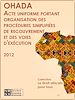 Télécharger le livre :  Acte uniforme portant organisation des procédures simplifiées de recouvrement et des voies d'exécution (AUPSRVE)