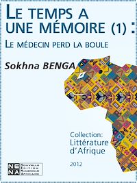 Télécharger le livre :  Le temps a une mémoire (Épisode 1) - Le médecin perd la boule