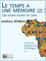 Télécharger le livre :  Le temps a une mémoire (Épisode 2) - Les souris jouent au chat