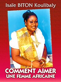 Télécharger le livre :  Comment aimer une femme africaine