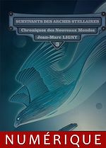 Télécharger le livre :  Survivants des Arches Stellaires