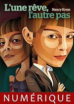 Télécharger le livre :  L'une rêve, l'autre pas