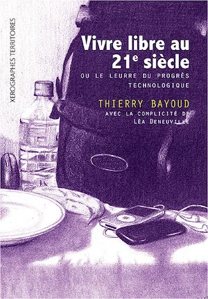 Téléchargez le livre :  Vivre libre au 21e siècle