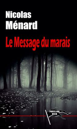 Télécharger le livre :  Le Message du Marais