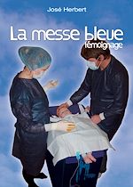 Télécharger le livre :  La messe bleue