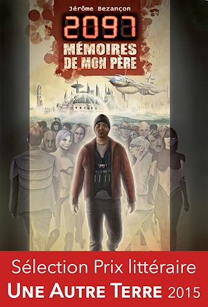 Téléchargez le livre :  2097, mémoires de mon père