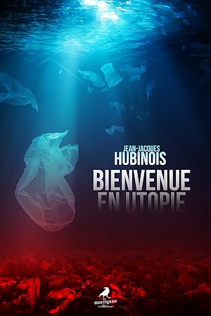 Téléchargez le livre :  Bienvenue en utopie