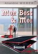 Télécharger le livre :  Mon boss & moi