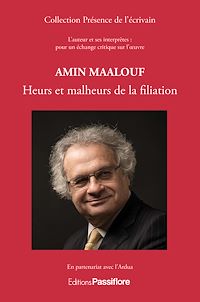 Télécharger le livre :  Amin Maalouf - Heurs et malheurs de la filiation