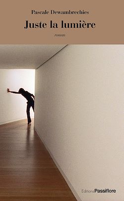 Télécharger le livre :  Juste la lumière